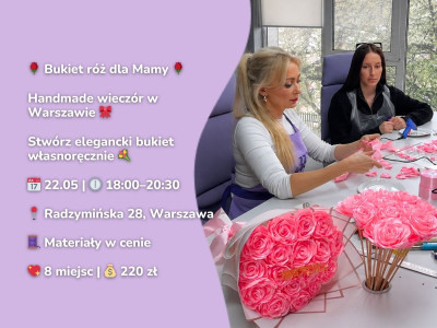 Warsztaty w Warszawie: bukiet róż dla mamy z satynowych wstążek