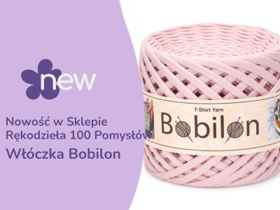 Nowość w Sklepie Rękodzieła 100 Pomysłów: włóczka Bobilon!