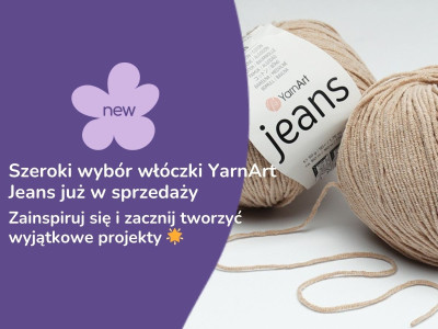 YarnArt Jeans: Nowa dostawa w Sklepie Rękodzieła 100 Pomysłów!  